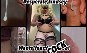 Lindsey Desperate For Cock
