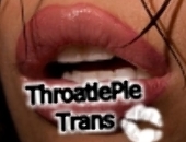 ThroatiePieTrans