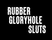 Rubbergloryholesluts