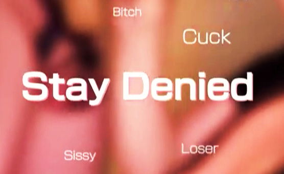 Stay Denied