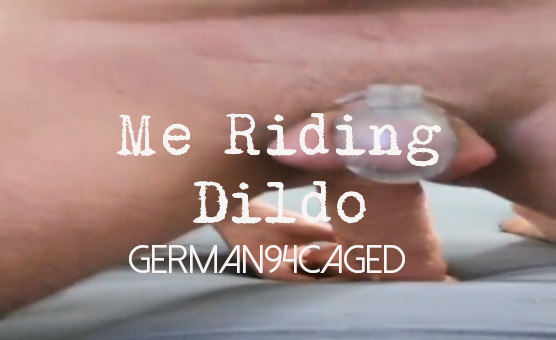 Me Riding Dildo