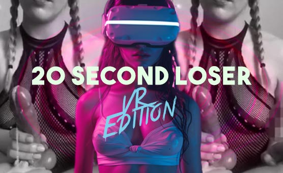 VR Edition - 20 Second Loser - Part 5