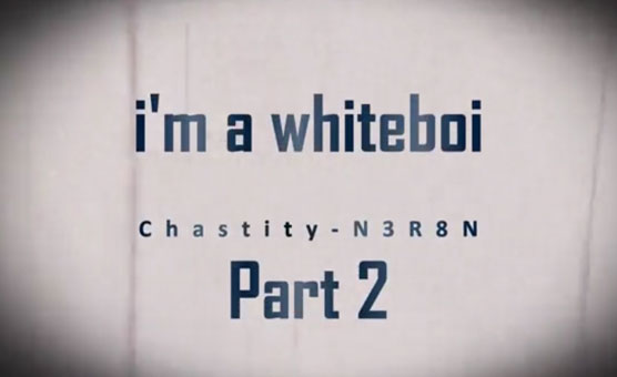 Im A Whiteboi - Part 2
