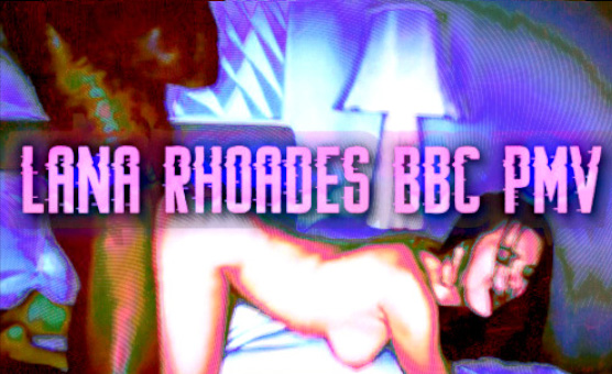 Lana Rhoades BBC PMV