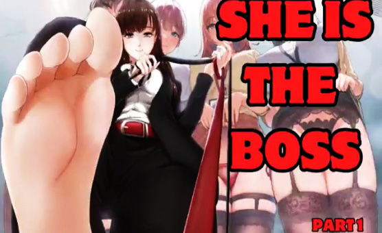 She Is The Boss - Part 1