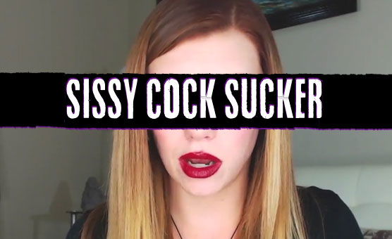 Sissy Cock Sucker