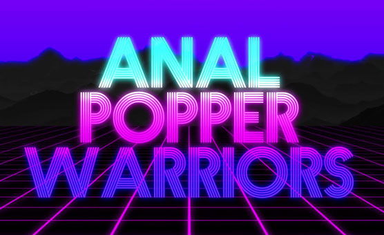 Anal Popper Warrior