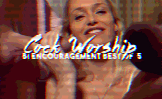 Cock Worship Bi Encouragement Best Of 5