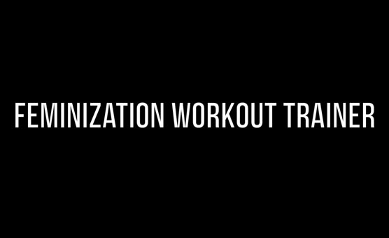 Feminization Workout Trainer - JulietGemini