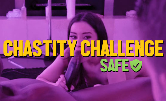 Chastity Challenge - Safe
