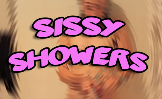 Sissy Showers