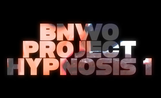 BNWO Project Hypnosis 1