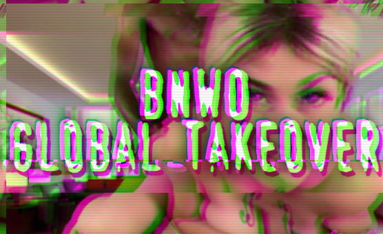 BNWO Global Takeover