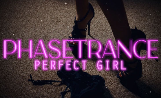 Phasetrance - Perfect Girl
