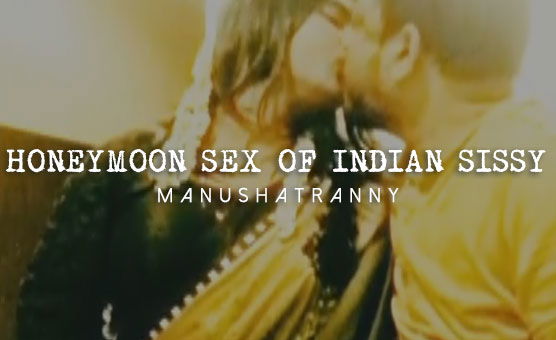 Honeymoon Sex Of Indian Sissy