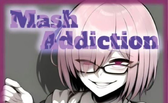 Mash Addiction