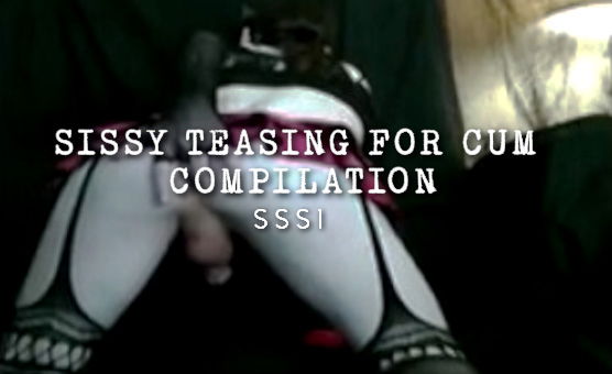 Sissy Teasing For Cum Compilation