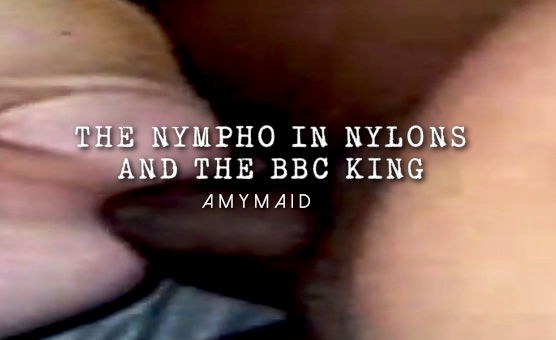 The Nympho In Nylons And The BBC King