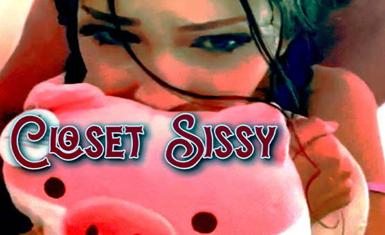 Closet Sissy