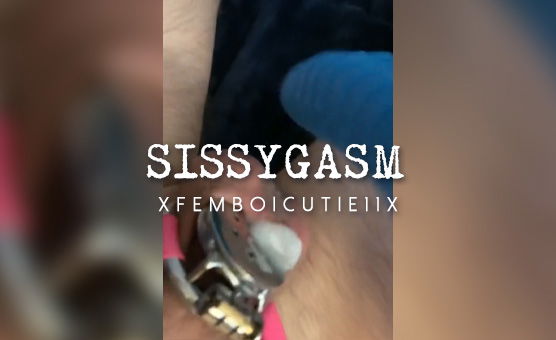 Sissygasm