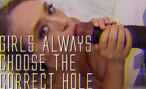Girls Always Choose The Correct Hole - PMV