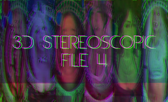 3D Stereoscopic File 4