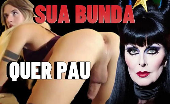 Sua Bunda Quer Pau