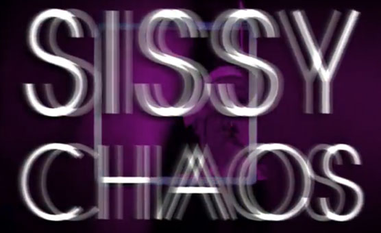 Sissy Chaos