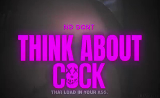 No Dont Think About Cock