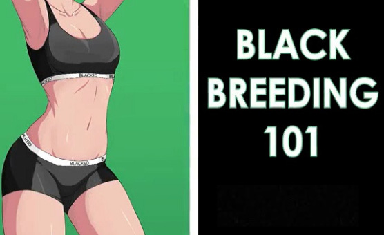 Black Breeding 101