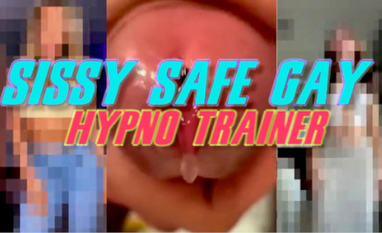 Sissy Safe Gay Hypno Trainer - Goddess Nichole