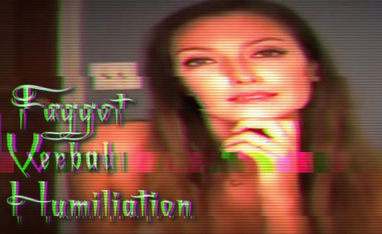 Faggot Verbal Humiliation