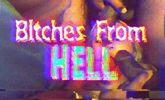 Bitches From Hell