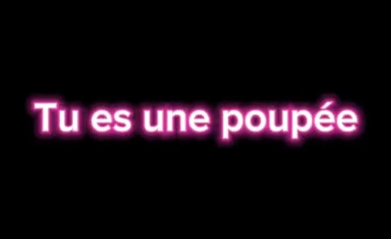 Tu Es Une Poupee