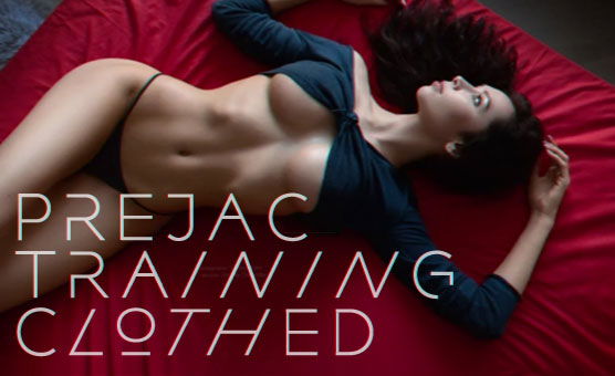 Prejac Training - Clothed
