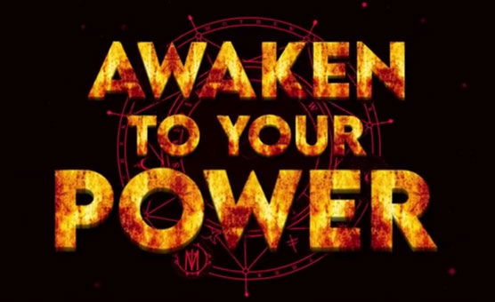 Awaken To Your Power
