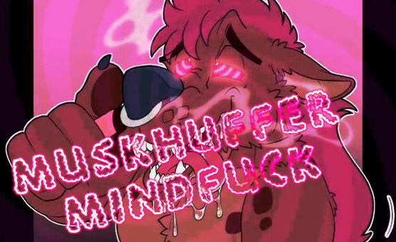 Furry Poppers VI - Muskhuffer Mindfuck