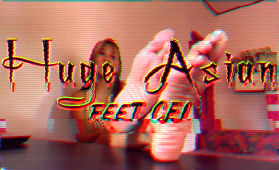 Huge Asian Feet CEI
