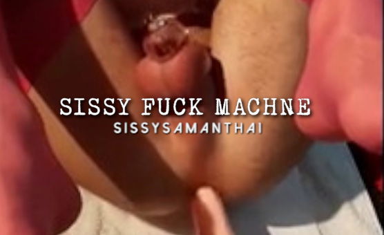 Sissy Fuck Machine