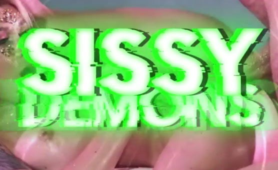 Sissy Demons