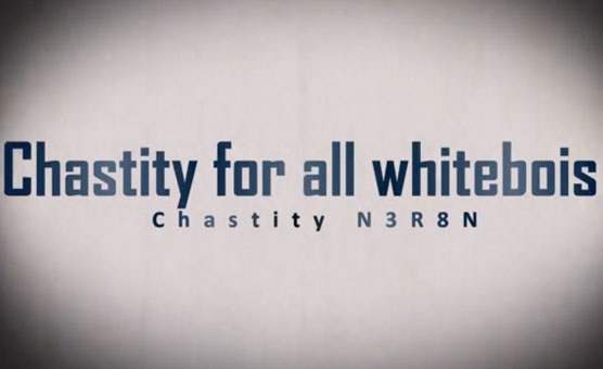 Chastity For All Whitebois