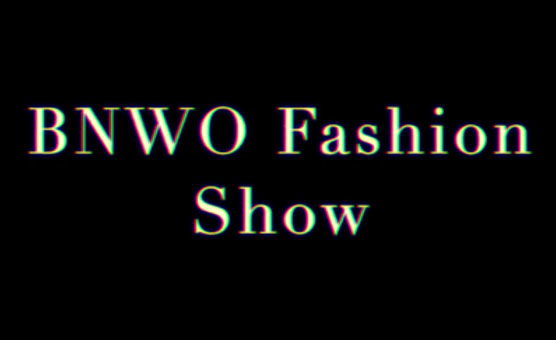 BNWO Fashion Show