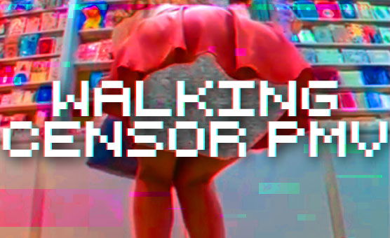Walking Censor PMV