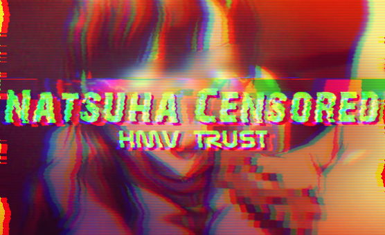 Natsuha Censored - HMV - Trust