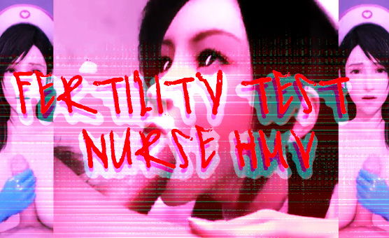 Fertlity Test - Nurse HMV