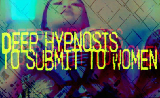 Deep Hypnosis To Submit To Women - Hypno Femdom
