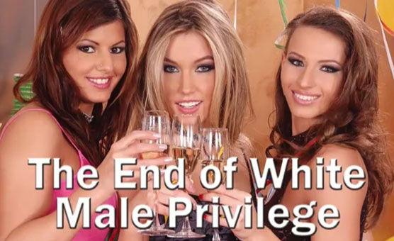 The End Of White Male Privilege