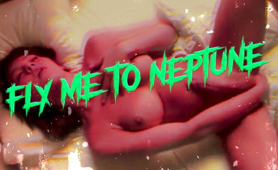 Fly Me To Neptune
