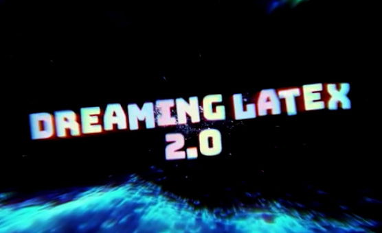 Dreaming Latex 2