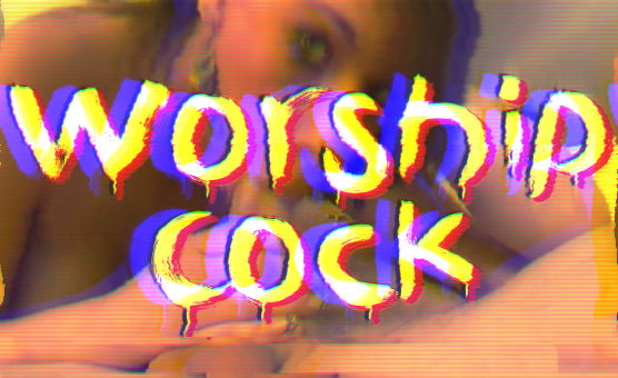 Worship Cock